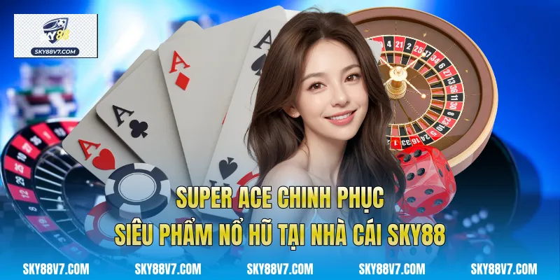 Super Ace